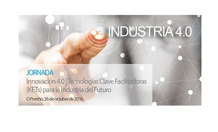 Jornada Innovación 4.0 | Tecnologías clave facilitadoras (KETs) para la industria del futuro