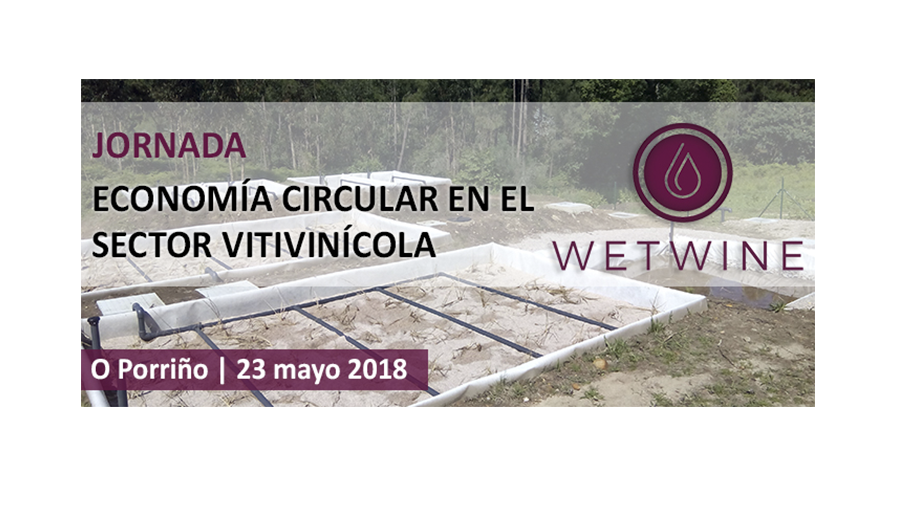 Jornada WETWINE :: Economía circular en el sector vitivinícola